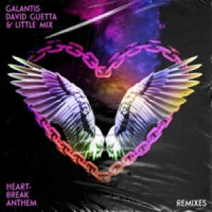 Heartbreak Anthem (Remixes) - Single