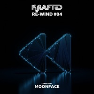 Krafted: Re-Wind #04 (DJ Mix)
