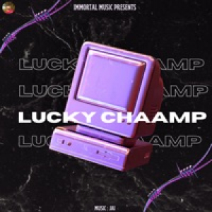 Lucky Chaamp - Single