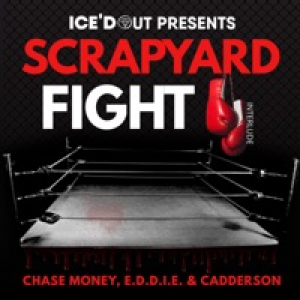 Scrapyard Fight (Interlude) (feat. Chase Money & Cadderson) - Single
