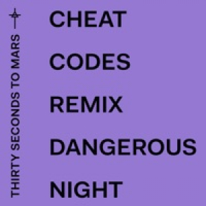 Dangerous Night (Cheat Codes Remix) - Single