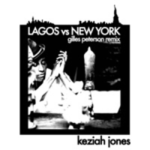 Lagos vs New York (Gilles Peterson Remix) - Single