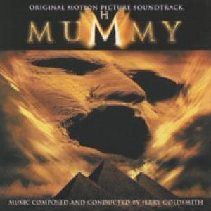 The Mummy (Soundtrack from the Motion Picture)