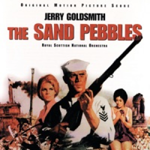 The Sand Pebbles (Original Motion Picture Score)