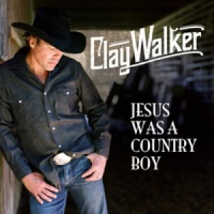 Jesus Was a Country Boy (Single)