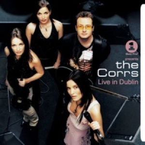 VH1 Presents the Corrs (Live In Dublin)