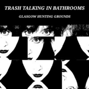 Glasgow Hunting Grounds - EP