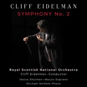 Cliff Eidelman: Symphony No. 2