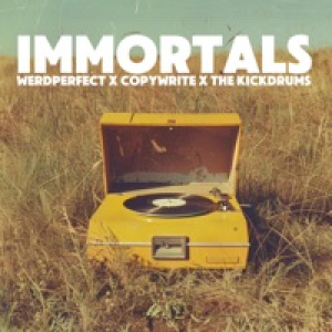 Immortals (feat. Copywrite & the Kickdrums) - Single