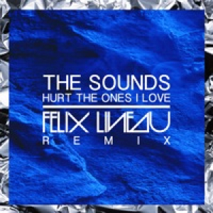 Hurt the Ones I Love Remixes - Single