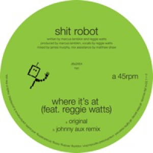 Where It's At (feat. Reggie Watts) - Single