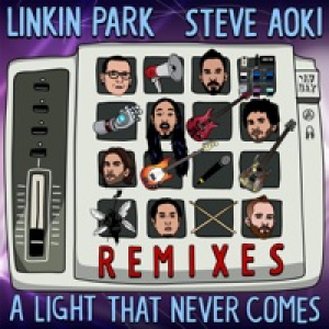 A LIGHT THAT NEVER COMES (Remixes) - EP