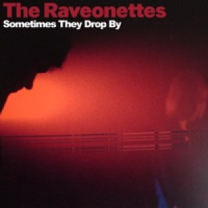 Sometimes They Drop By - EP