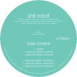 Lose Control (Spencer Parker Remixes) - EP