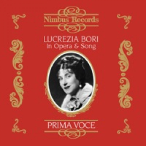 Lucrezia Bori in Opera and Song