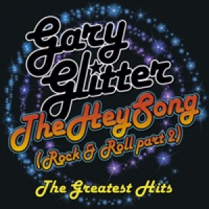 The Hey Song (Rock & Roll part 2): The Greatest Hits