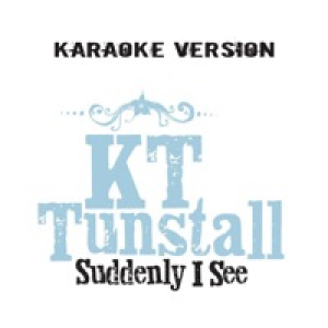 Suddenly I See (Karaoke Version) - Single