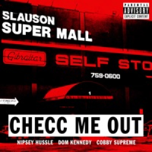 Checc Me Out (feat. Dom Kennedy & Cobby Supreme) - Single