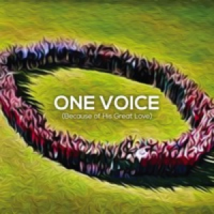 One Voice (Because of His Great Love) - Single