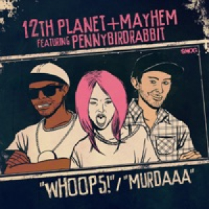 Murdaaa / Whoops (feat. pennybirdrabbit) - Single