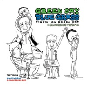 Green Day Bluegrass: Pickin' On Green Day - A Bluegrass Tribute (Deluxe Version)