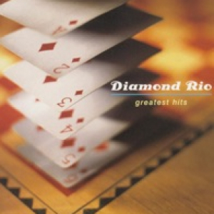 Diamond Rio: Greatest Hits