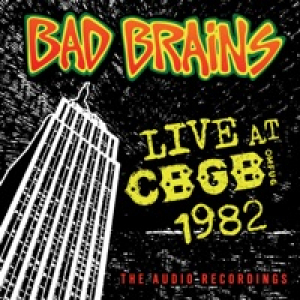 Live at CBGB 1982 (The Audio Recordings)