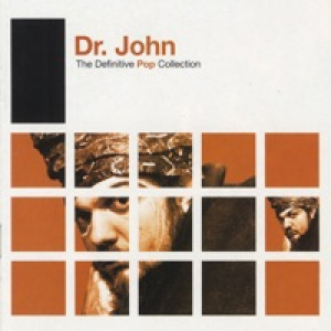 Definitive Pop: Dr. John (Remastered)