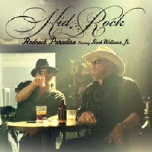 Redneck Paradise (feat. Hank Williams, Jr.) - Single