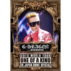 G-DRAGON 2013 WORLD TOUR 〜ONE OF A KIND〜 IN JAPAN DOME SPECIAL