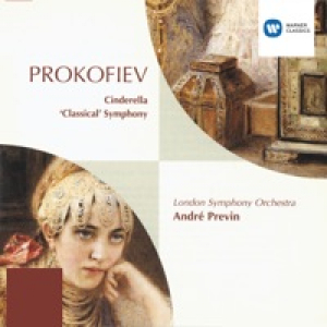 Prokofiev: Cinderella - Ballet/Symphony No. 1