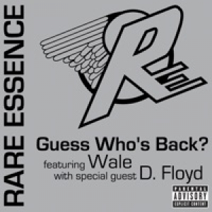 Guess Who's Back? (feat. Wale) [with D. Floyd] - Single