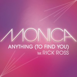 Anything (To Find You) [feat. Rick Ross] - Single