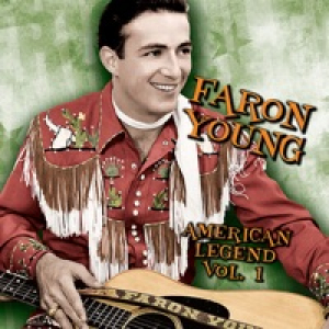 American Legend: Faron Young, Vol. 1