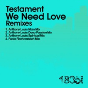 We Need Love (Anthony Louis Mixes) - EP