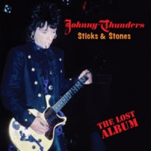 Sticks & Stones - the Lost Album