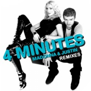 4 Minutes (The Remixes) [feat. Justin Timberlake & Timbaland] - EP