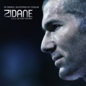 Zidane - A 21st Century Portrait (An Original Soundtrack By Mogwai)