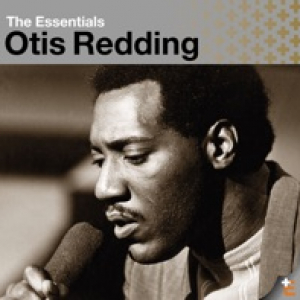 The Essentials: Otis Redding