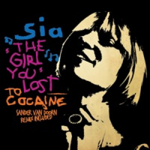 The Girl You Lost to Cocaine (Remixes)