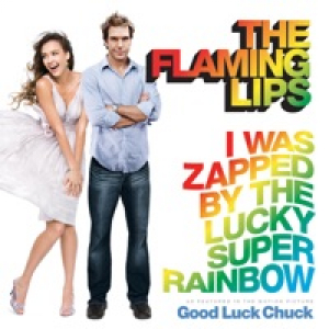 I Was Zapped By the Lucky Super Rainbow - Single