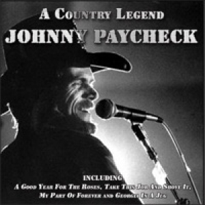 Johnny Paycheck: A Country Legend (Re-Recorded Versions)