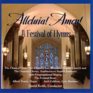 Alleluia! Amen!: A Festival of Hymns