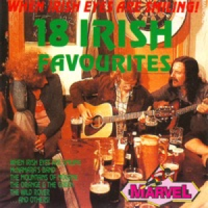 When Irish Eyes Are Smiling! - 18 Irish Favourites