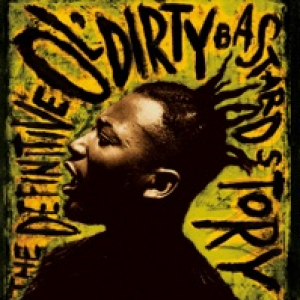 The Definitive Ol' Dirty Bastard Story (Remastered)