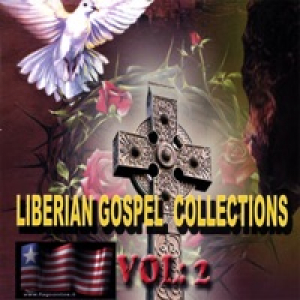 Liberia Gospel Collection Vol 2