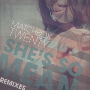She's So Mean (Remixes) - Single