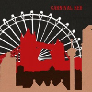 Carnival Red (feat. Charles Grant, Dave Hattee, Steely Dan, Svetlana Vassileva, Benjamin Folke Thomas, Pat Kirk & Jason French) - EP