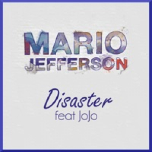 Disaster - Single (feat. Jojo) - Single