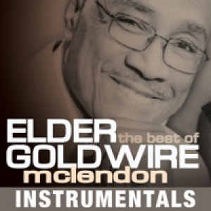 The Best of Elder Goldwire Mclendon (Instrumentals)